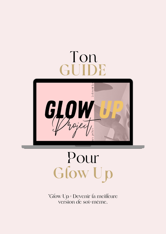 "Glow Up Project" Formation Développement Personnel